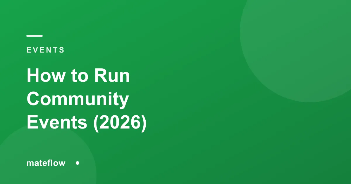 How to Run Community Events (2026): A Practical Guide