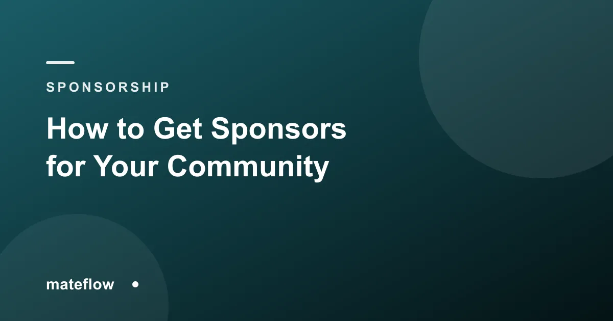 How to Get Sponsors for Your Community