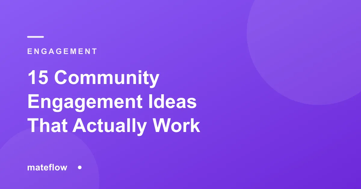 15 Community Engagement Ideas That Actually Work (2026)