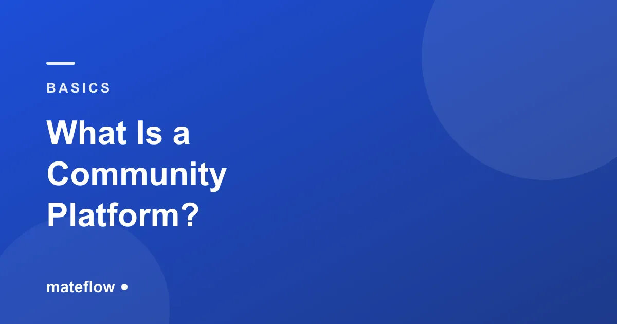What Is a Community Platform? (2026 Guide)