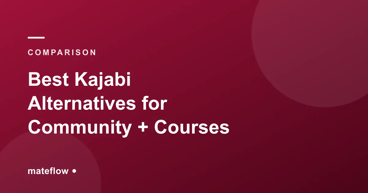 Best Kajabi Alternatives for Community + Courses (2026)